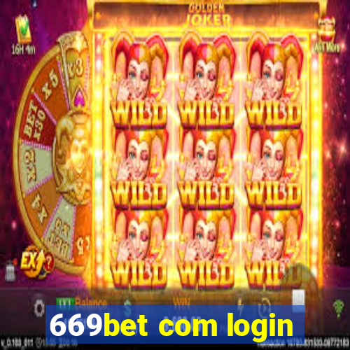 669bet com login